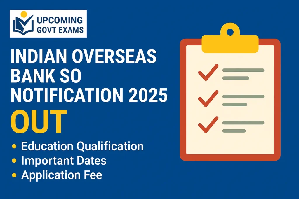 Indian Overseas Bank SO Recruitment 2025
