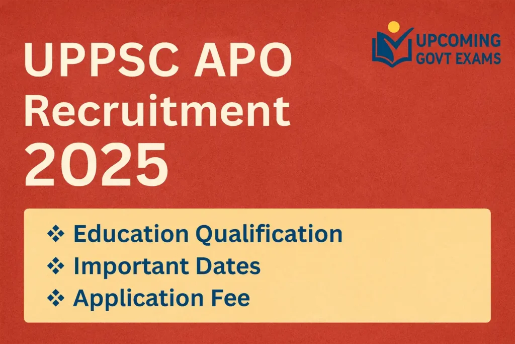 UPPSC APO Recruitment 2025