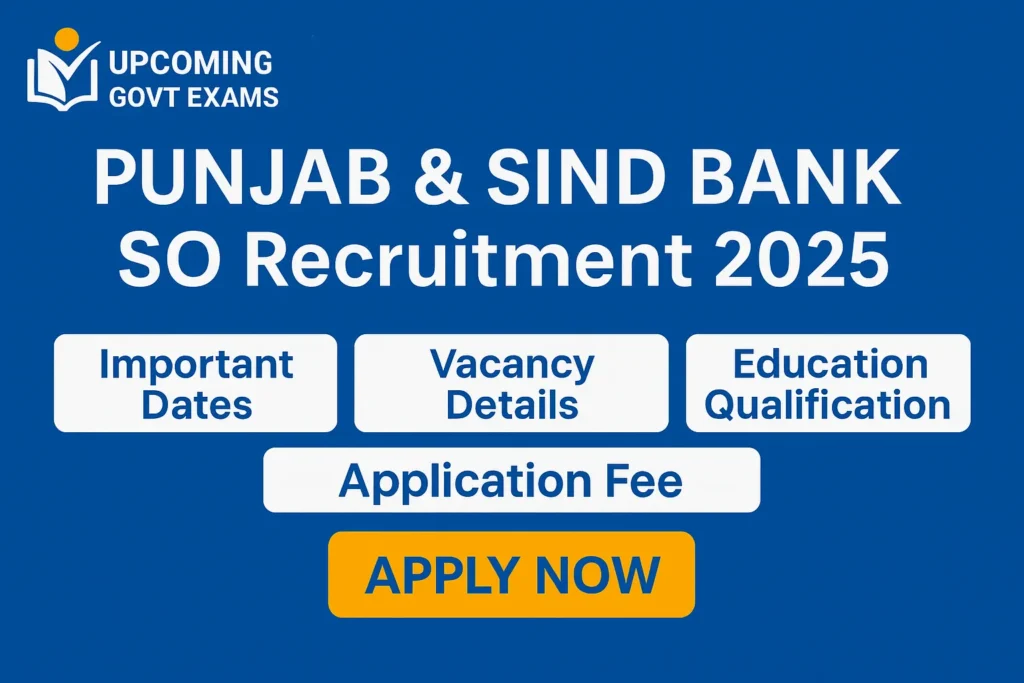 Punjab and Sind Bank SO Recruitment 2025