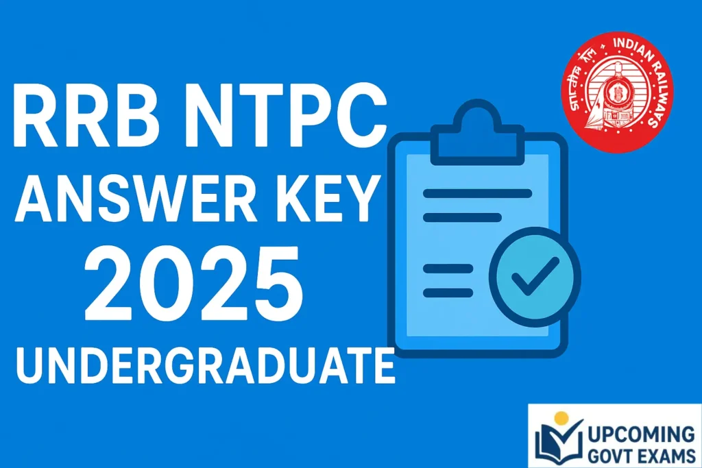 RRB NTPC Answer Key 2025 Undergraduate