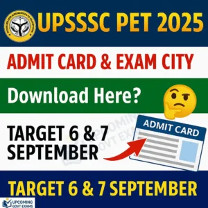 UPSSSC PET Admit Card 2025 - Out