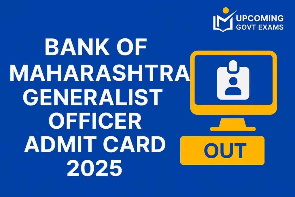Bank of Maharashtra Generalist Officer Admit Card 2025