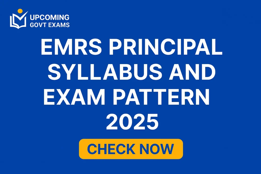 EMRS Principal Syllabus and Exam Pattern 2025