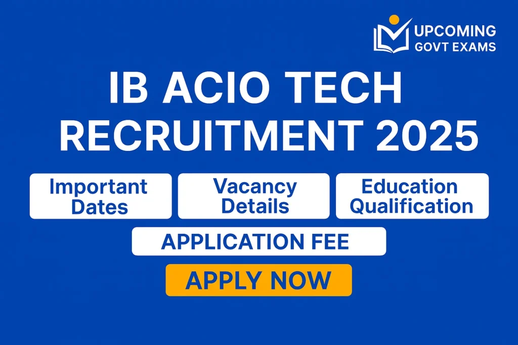 IB ACIO Tech Recruitment 2025