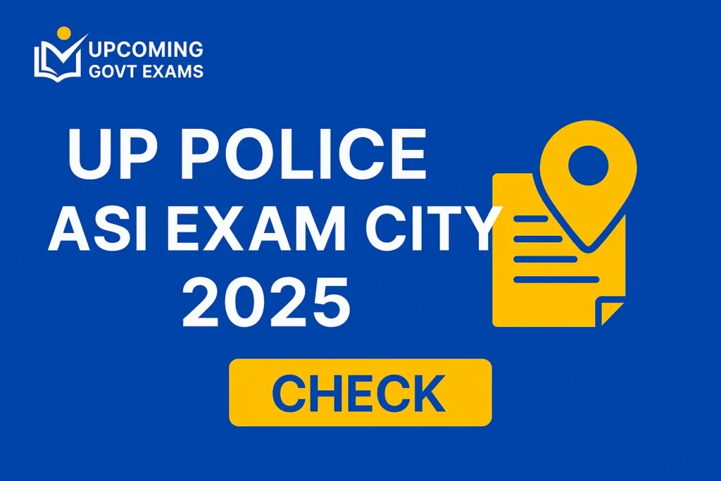UP Police ASI Exam City 2025