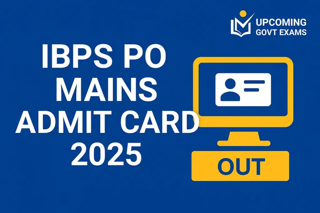 IBPS PO Mains Admit Card 2025 - Out