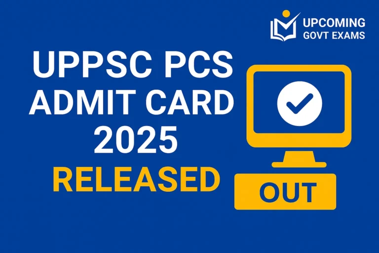 UPPSC PCS Admit Card 2025 Released