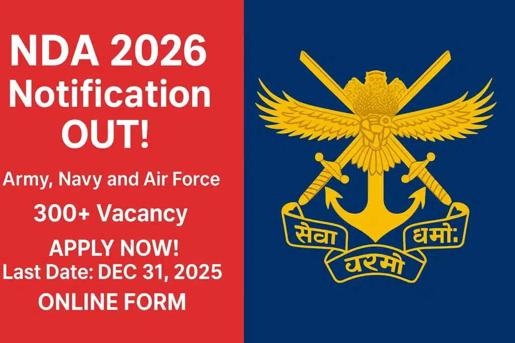 NDA 2026 Notification and NDA Exam